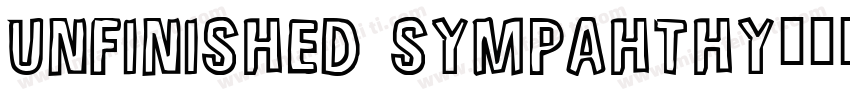 Unfinished Sympahthy字体转换